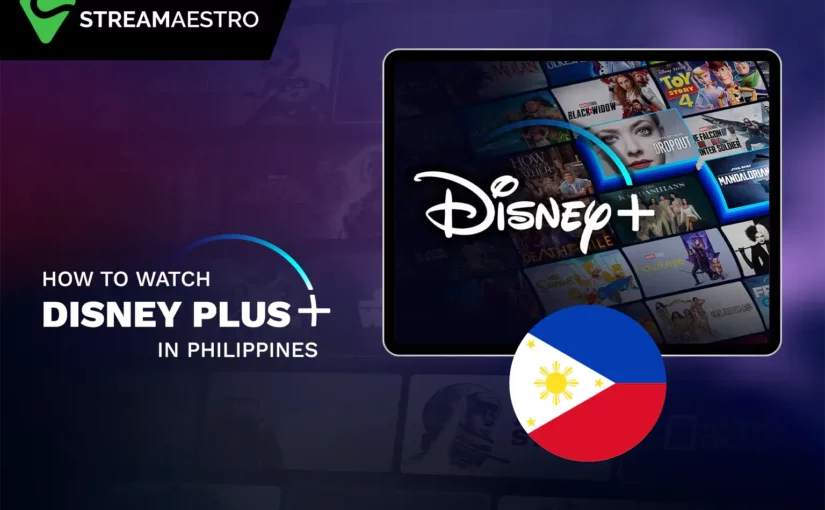 How to Watch Disney Plus in Philippines [Updated March 2023]