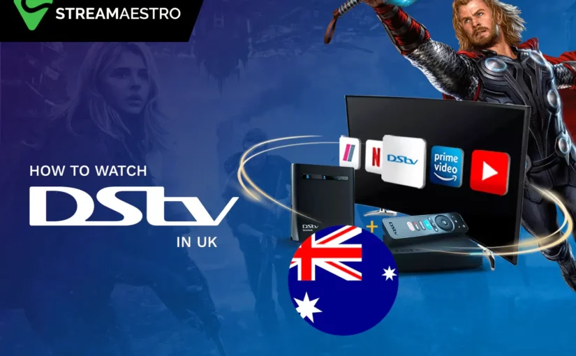 How to Watch DStv in UK with 3 Easy Steps 2023