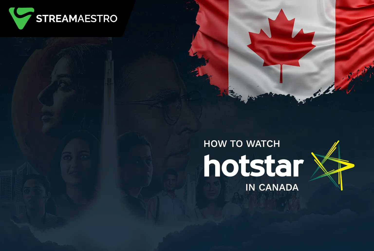 Watch Hotstar in Canada