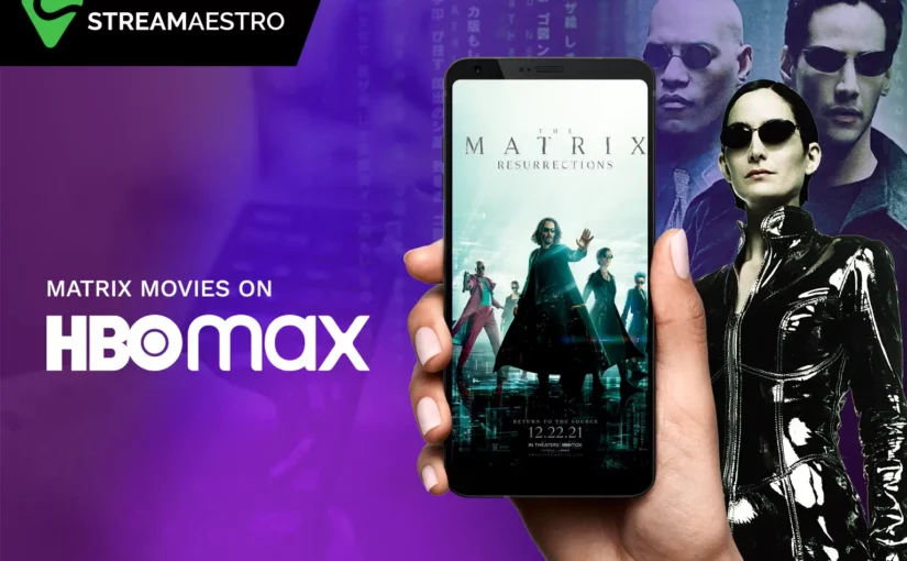 How to Watch The Matrix Movies on HBO Max in 2023