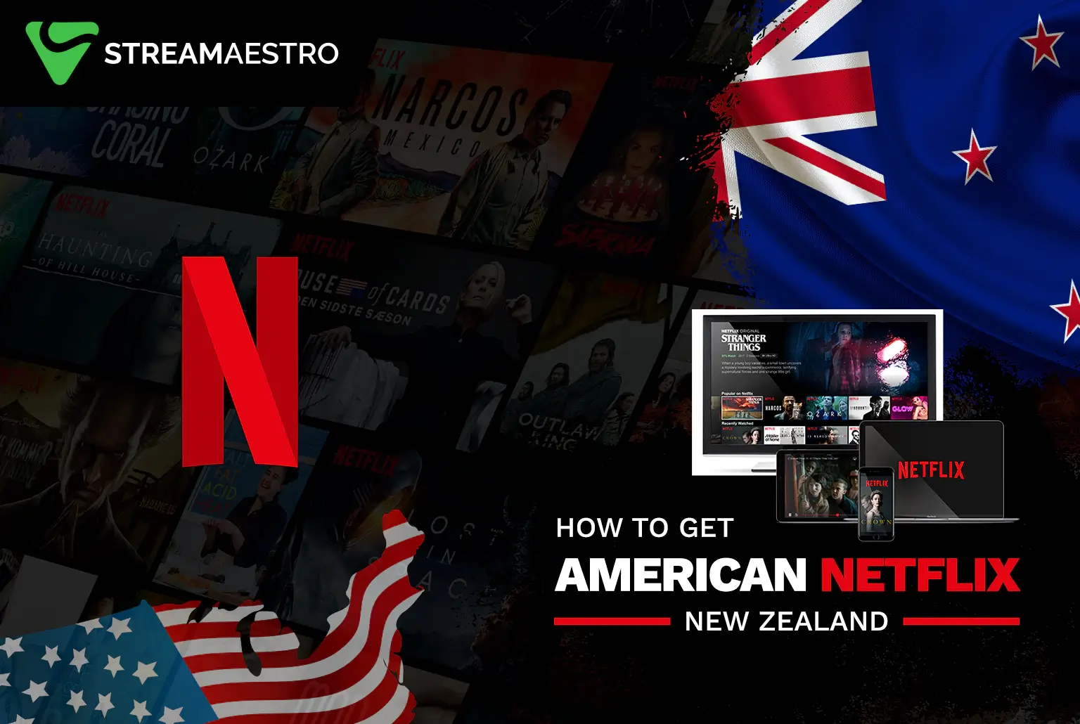 Watch American Netflix in NZ
