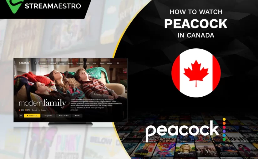 How to Watch Peacock TV in Canada [Easy Guide in March 2023]