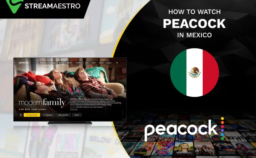 Watch Peacock TV in Mexico