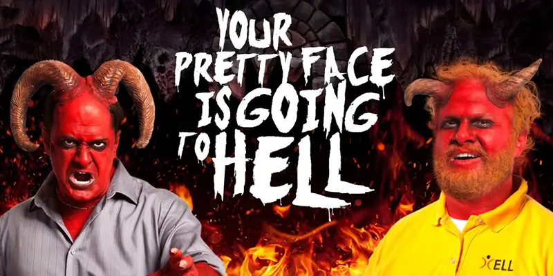 Your Pretty Face is Going to Hell