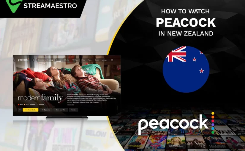 How To Watch Peacock TV in New Zealand [Complete Guide May 2023]